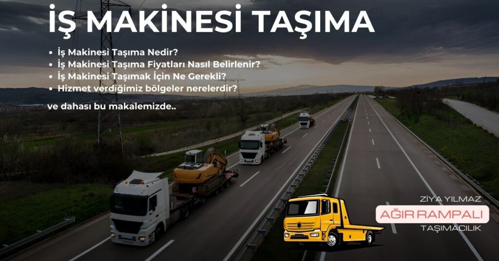 iş makinesi taşıma